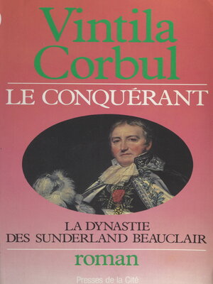 cover image of La dynastie des Sunderland-Beauclair (3). Le conquérant